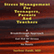 Stress Management for Teenagers, Parents, and Teachers: A Breakthrough Approach to Get Rid of Stress at Its Roots (Unabridged) audio book by Sarfraz Zaidi MD