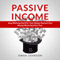 Passive Income: Stop Working Hard For Your Money And Let Your Money Work Hard For You! (Unabridged) audio book by Omar Johnson