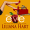 All About Eve (Unabridged) audio book by Liliana Hart