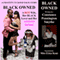 Black Owned (Chastity Cuckold Tales) (Unabridged) audio book by Constance Pennington Smythe