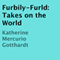 Furbily-Furld Takes on the World (Unabridged) audio book by Katherine Mercurio Gotthardt