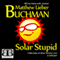 Solar Stupid: 3 Little Tales (Unabridged)