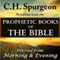 Spurgeon Devotions from the Prophetic Books of the Bible (Unabridged) audio book by Charles H. Spurgeon