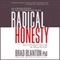 Radical Honesty: How to Transform Your Life by Telling the Truth (Unabridged)