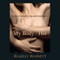 My Body - His (Unabridged) audio book by Blakely Bennett
