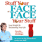 Stuff Your Face or Face Your Stuff: The Organized Approach to Lose Weight by Decluttering Your Life (Unabridged) audio book by Dorothy Breininger