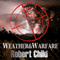 Weather and Warfare (Unabridged) audio book by Robert Child