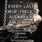 The Every Last Drop Trilogy: Three Stories of Kidnapping, Forced Lactation and Revenge (Unabridged) audio book by Amie Heights