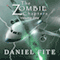 The Zombie Chapters, Volume I (Unabridged) audio book by Daniel Fite