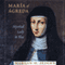 Maria of Agreda: Mystical Lady in Blue (Unabridged) audio book by Marilyn H. Fedewa