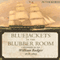 Bluejackets in the Blubber Room: A Biography of the William Badger, 1828-1865 (Unabridged)