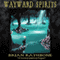 Wayward Spirits: A Prelude to The Dawning of Power (Godsland Series: Prequel) (Unabridged) audio book by Brian Rathbone