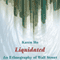 Liquidated: An Ethnography of Wall Street (Unabridged) audio book by Karen Zouwen Ho