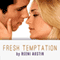 Fresh Temptation: Barboza Brothers, Book 1 (Unabridged) audio book by Reeni Austin