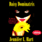 Daisy Dominatrix (Unabridged) audio book by Jennifer L. Hart