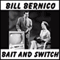 Bait and Switch: Short Story (Unabridged) audio book by Bill Bernico