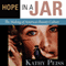 Hope in a Jar: The Making of America's Beauty Culture (Unabridged) audio book by Kathy Peiss
