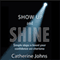 Show Up and Shine: Simple Steps to Boost Your Confidence and Charisma (Unabridged)