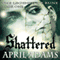 Shattered: The Legends of Rune, Book 1 (Unabridged)