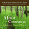 Afoot in Connecticut: Journeys in Natural History (Unabridged)
