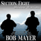 Section Eight (Shadow Warriors) (Unabridged) audio book by Bob Mayer