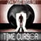 Time Cursor (Unabridged)