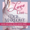 The Love List: Half Moon House, Book 1 (Unabridged) audio book by Deb Marlowe