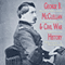 George B. McClellan and Civil War History: In the Shadow of Grant and Sherman (Unabridged) audio book by Thomas J. Rowland
