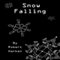 Snow Falling (Unabridged) audio book by Robert Harken