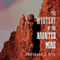 The Mystery of the Haunted Mine (Unabridged) audio book by Michael J. Ivie