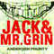 Jack and Mr. Grin (Unabridged) audio book by Andersen Prunty