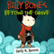 Billy Bones: Beyond the Grave (Unabridged) audio book by David H. Burton
