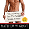 That's Why I'm the Soap Opera Writer (Unabridged) audio book by Matthew W. Grant