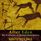 After Eden: The Evolution of Human Domination (Unabridged) audio book by Kirkpatrick Sale
