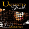 Unexpected Truth (Unabridged) audio book by Makenzi