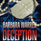 Deception: Fear the Heart of Darkness Masquerading as Light (Unabridged) audio book by Barbara Warren