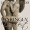 Daringly Decadent: A BBW Erotic Romance: Dareville Series (Unabridged) audio book by Leigh Ellwood