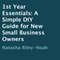 1st Year Essentials: A Simple DIY Guide for New Small Business Owners (Unabridged) audio book by Natasha Riley-Noah