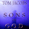 Sons of God (Unabridged) audio book by Tom Jacobs