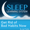 Get Rid of Bad Habits Now, Guided Meditation and Affirmations: Sleep Learning System audio book by Joel Thielke