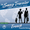 The Savvy Traveler: French Food & Dining audio book by Savvy Traveler