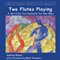 Two Flutes Playing: A Spiritual Journeybook for Gay Men (White Crane Spirituality) (Unabridged) audio book by Andrew Ramer