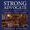 Strong Advocate: The Life of a Trial Lawyer (Unabridged) audio book by Thomas Strong