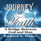 Journey of Faith: Epos Edition (Unabridged) audio book by Richard A. Money