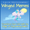 Winged Memes: Transform Your Life With the Magic of Empowering Beliefs (Unabridged) audio book by Larry Christopher