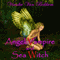 Angel Vampire and Sea Witch (Unabridged) audio book by Vianka Van Bokkem