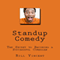 Standup Comedy: The Secret to Becoming a Successful Comedian (Unabridged) audio book by Bill Vincent