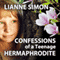 Confessions of a Teenage Hermaphrodite (Unabridged)