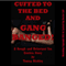 Cuffed to the Bed and Gangbanged: A Rough and Reluctant Sex Erotica Story (Unabridged) audio book by Tawna Bickley