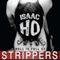 Hell Is Full of Strippers (Unabridged) audio book by Isaac Ho